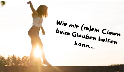 Clown und Glaube